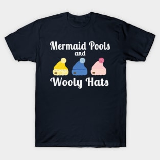 Wild Swimmer, swimming in Mermaid Pools and wooly Hats T-Shirt